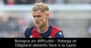 Bologna en difficulté : Pobega et Odgaard absents face à la Lazio