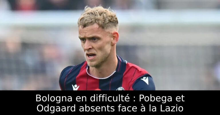 Bologna en difficulté : Pobega et Odgaard absents face à la Lazio