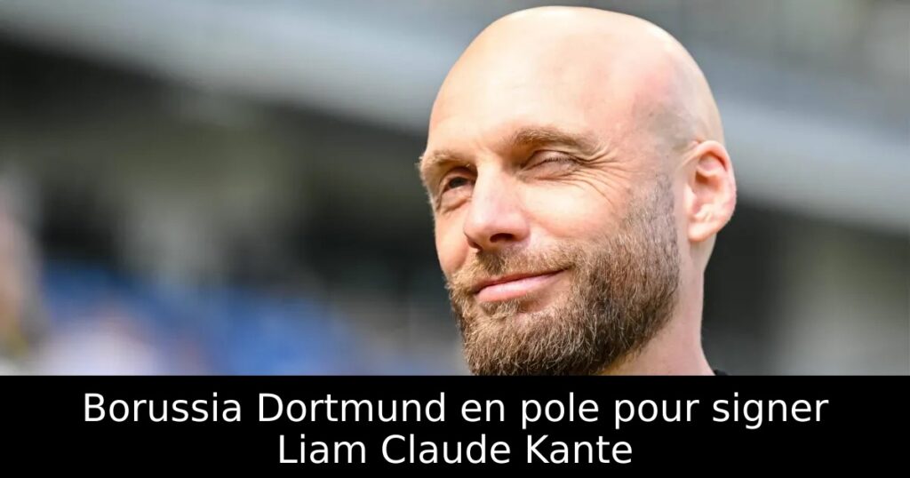 Borussia Dortmund en pole pour signer Liam Claude Kante