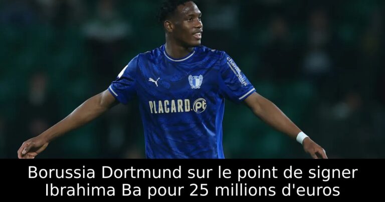 Borussia Dortmund sur le point de signer Ibrahima Ba pour 25 millions d'euros