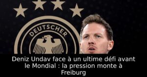 Deniz Undav face à un ultime défi avant le Mondial : la pression monte à Freiburg