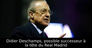 Didier Deschamps, possible successeur à la tête du Real Madrid
