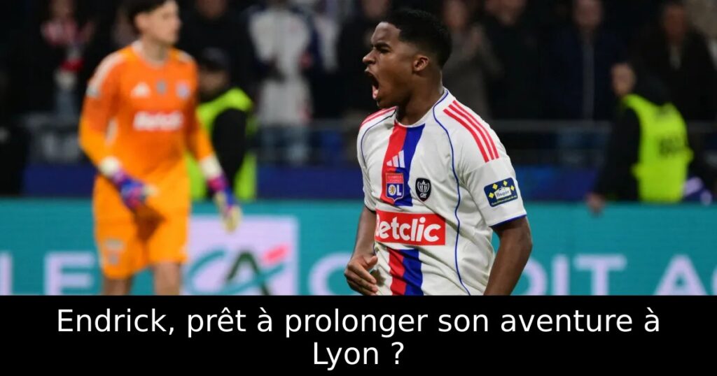 Endrick, prêt à prolonger son aventure à Lyon ?