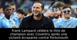 Frank Lampard célèbre le titre de champion avec Coventry après une victoire écrasante contre Portsmouth