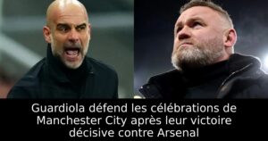 Guardiola défend les célébrations de Manchester City après leur victoire décisive contre Arsenal