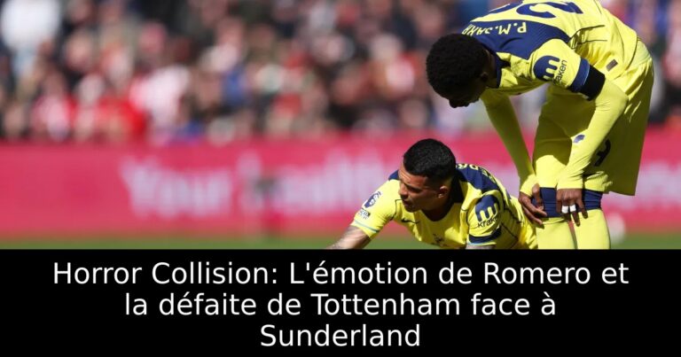 Horror Collision: L'émotion de Romero et la défaite de Tottenham face à Sunderland
