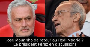 José Mourinho de retour au Real Madrid ? Le président Pérez en discussions