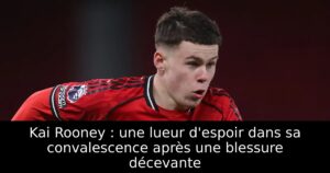 Kai Rooney : une lueur d&rsquo;espoir dans sa convalescence après une blessure décevante