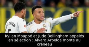 Kylian Mbappé et Jude Bellingham appelés en sélection : Alvaro Arbeloa monte au créneau