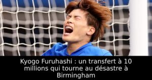 Kyogo Furuhashi : un transfert à 10 millions qui tourne au désastre à Birmingham