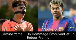 Lamine Yamal : Un Hommage Émouvant et un Retour Promis