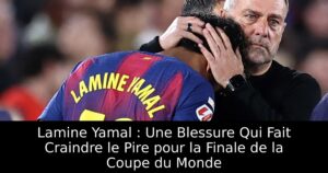 Lamine Yamal : Une Blessure Qui Fait Craindre le Pire pour la Finale de la Coupe du Monde