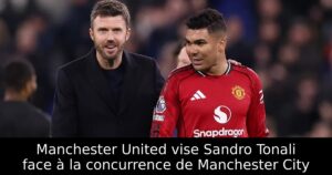 Manchester United vise Sandro Tonali face à la concurrence de Manchester City