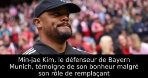 Min-jae Kim, le défenseur de Bayern Munich, témoigne de son bonheur malgré son rôle de remplaçant