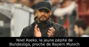 Noel Aseko, la jeune pépite de Bundesliga, proche de Bayern Munich