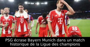 PSG écrase Bayern Munich dans un match historique de la Ligue des champions