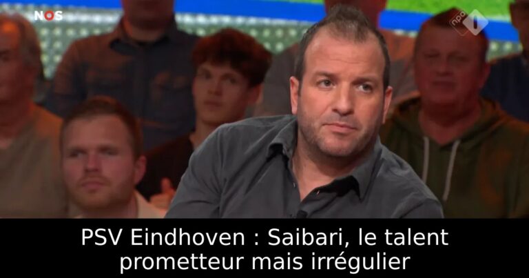 PSV Eindhoven : Saibari, le talent prometteur mais irrégulier