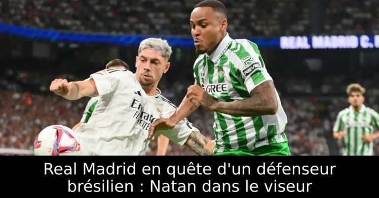 Real Madrid en quête d'un défenseur brésilien : Natan dans le viseur