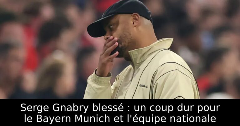 Serge Gnabry blessé : un coup dur pour le Bayern Munich et l'équipe nationale