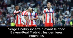 Serge Gnabry incertain avant le choc Bayern-Real Madrid : les dernières nouvelles