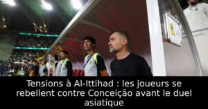 Tensions à Al-Ittihad : les joueurs se rebellent contre Conceição avant le duel asiatique