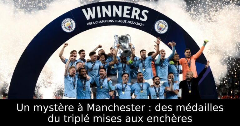 Un mystère à Manchester : des médailles du triplé mises aux enchères