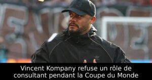 Vincent Kompany refuse un rôle de consultant pendant la Coupe du Monde