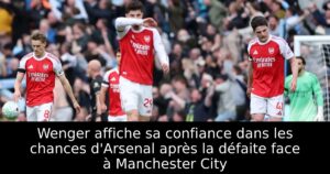 Wenger affiche sa confiance dans les chances d&rsquo;Arsenal après la défaite face à Manchester City