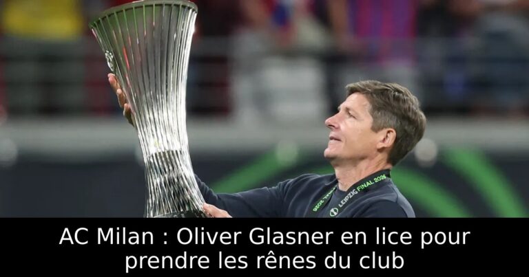 AC Milan : Oliver Glasner en lice pour prendre les rênes du club