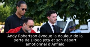 Andy Robertson évoque la douleur de la perte de Diogo Jota et son départ émotionnel d&rsquo;Anfield