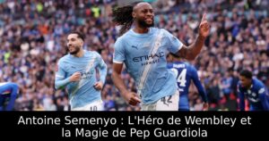 Antoine Semenyo : L&rsquo;Héro de Wembley et la Magie de Pep Guardiola