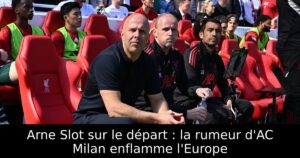 Arne Slot sur le départ : la rumeur d&rsquo;AC Milan enflamme l&rsquo;Europe
