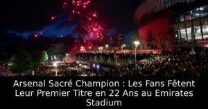 Arsenal Sacré Champion : Les Fans Fêtent Leur Premier Titre en 22 Ans au Emirates Stadium