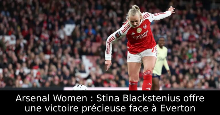 Arsenal Women : Stina Blackstenius offre une victoire précieuse face à Everton