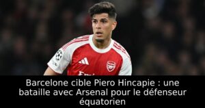 Barcelone cible Piero Hincapie : une bataille avec Arsenal pour le défenseur équatorien