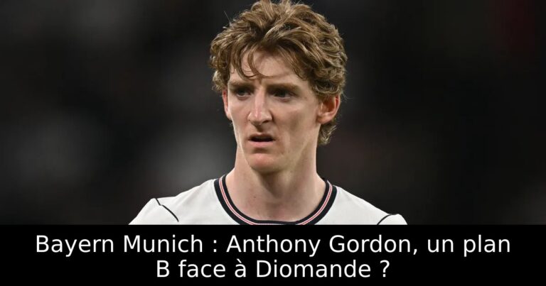 Bayern Munich : Anthony Gordon, un plan B face à Diomande ?