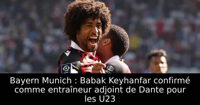 Bayern Munich : Babak Keyhanfar confirmé comme entraîneur adjoint de Dante pour les U23