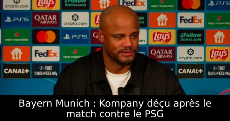 Bayern Munich : Kompany déçu après le match contre le PSG