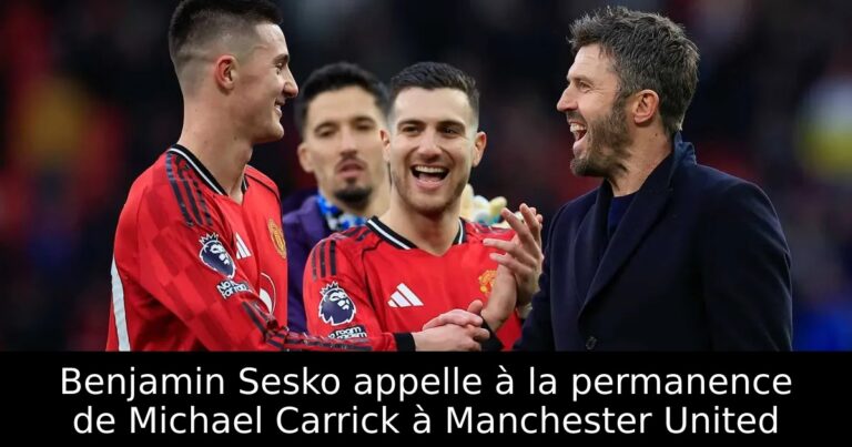 Benjamin Sesko appelle à la permanence de Michael Carrick à Manchester United