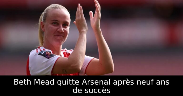 Beth Mead quitte Arsenal après neuf ans de succès