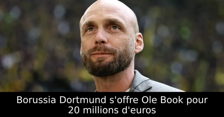 Borussia Dortmund s'offre Ole Book pour 20 millions d'euros
