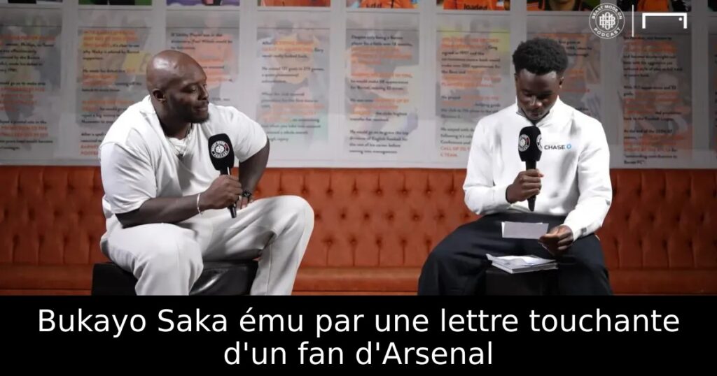 Bukayo Saka ému par une lettre touchante d&rsquo;un fan d&rsquo;Arsenal