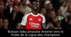 Bukayo Saka propulse Arsenal vers la finale de la Ligue des champions