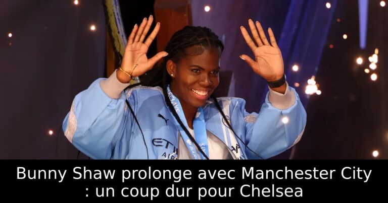 Bunny Shaw prolonge avec Manchester City : un coup dur pour Chelsea
