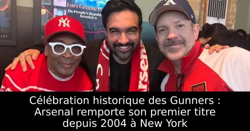 Célébration historique des Gunners : Arsenal remporte son premier titre depuis 2004 à New York