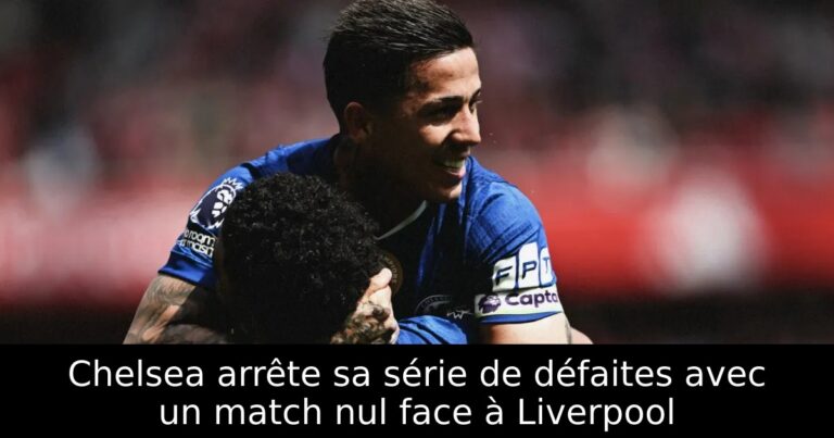 Chelsea arrête sa série de défaites avec un match nul face à Liverpool