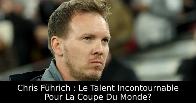 Chris Führich : Le Talent Incontournable Pour La Coupe Du Monde?