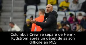 Columbus Crew se séparé de Henrik Rydstrom après un début de saison difficile en MLS