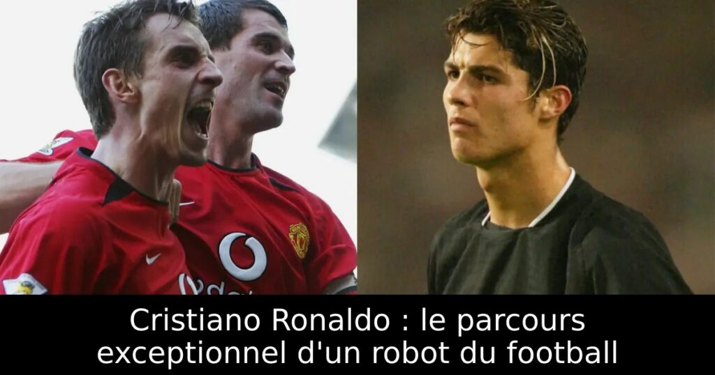Cristiano Ronaldo : le parcours exceptionnel d&rsquo;un robot du football
