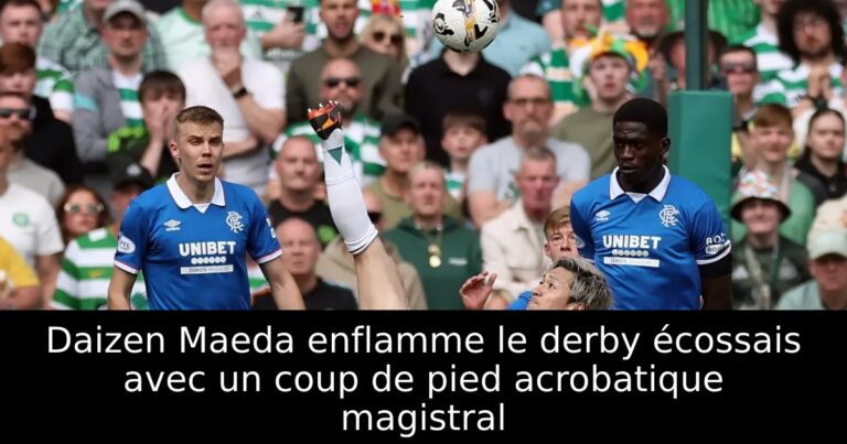 Daizen Maeda enflamme le derby écossais avec un coup de pied acrobatique magistral